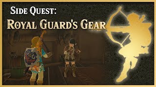 Zelda Breath of the Wild • The Royal Guards Gear • Central Side Quest [upl. by Melinda968]