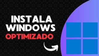 ¡Instala Cualquier Windows Optimizado 🚀 Guía Completa Paso a Paso [upl. by Demakis]