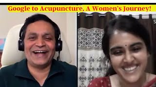 Motivational talk with Rupa on her Journey from Google to Roopa Acupuncture and Naturopathy [upl. by Vaasta591]