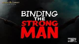 Binding The Strong Man  General Bible Study August 31 2023 [upl. by Atinot]