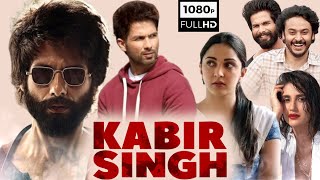 kabir singh movie full album song  kabir singh audio songs jukebox  Shahid Kapoor Kiara Advani [upl. by Wycoff]