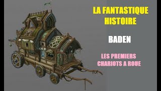 BADEN les premiers chariots à roue [upl. by Heid]