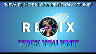 Fck You Nmt Dj song trance remix 2022  Horn Competition dj trance remix  dj remix trance song [upl. by Cyprian788]