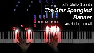 USA National Anthem The Star Spangled Banner arr Rachmaninoff [upl. by Newkirk]