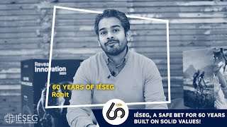 60 years of IÉSEG  Rohit [upl. by Ahsym]