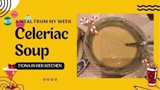 A Meal From My Week Celeriac Soup Episode One [upl. by Ikcin]