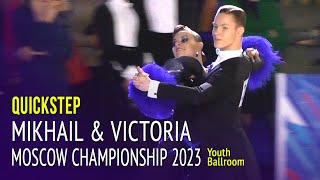 Quickstep  Mikhail Vinogradov amp Victoria Kaplina  Moscow Championship 2023 Youth Ballroom 1R [upl. by Adihaj]