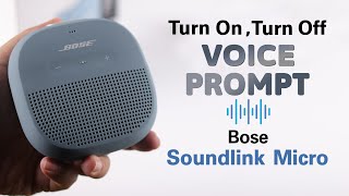 Bose Soundlink Micro Speaker How to Turn ONOFF Voice Prompts [upl. by Emelin432]