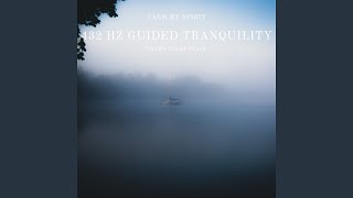 432 Hz Guided Tranquility [upl. by Baal]