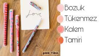 YAZMAYAN TÜKENMEZ KALEM TAMİRİ 🖍😎 BROKEN PENS REPAIR [upl. by Anomas233]