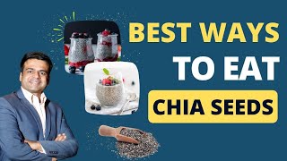 Benefits of Chia Seeds The Best Way to Eat Chia Seeds [upl. by Nolek274]