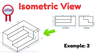 Isometric View  How to Construct an Isometric View of an Object  Example 3 [upl. by Adon345]