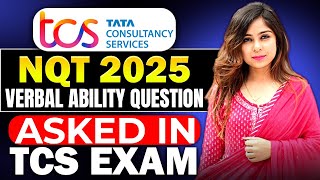 🔥TCS Free NQT 2025 Verbal Ability  Questions Asked in TCS 🔥 [upl. by Eire871]