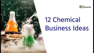 12 Chemical Business Ideas [upl. by Amrak]