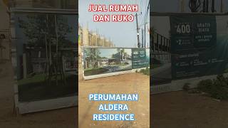 JUAL RUMAH DAN RUKO PERUMAHAN ALDERA RESIDENCE WA 082260211826alderaresidence [upl. by Murielle]