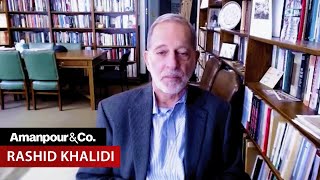 “Violence Is Bred by Occupation” Historian Rashid Khalidi on IsraelGaza  Amanpour and Company [upl. by Llemmart500]