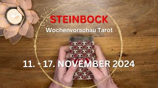 STEINBOCK ♑️ WOCHENVORSCHAU TAROT 11  17 November 2024 Tarot [upl. by Ynnol]