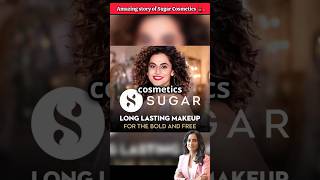 Amazing story of Sugar Cosmetics 💄  Vineeta singh  sharktankindia motivation short [upl. by Arres63]