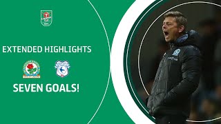 SEVEN GOALS  Blackburn Rovers v Cardiff City Carabao Cup extended highlights [upl. by Assisi778]