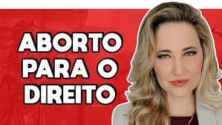 ABORTO DEBATE SOBRE A DESCRIMINALIZAÇÃO PRÓS E CONTRAS [upl. by Kilar]