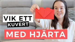 VIK ETT KUVERT MED ETT HJÄRTA  pyssel alla hjärtans dag [upl. by Monica813]