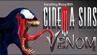 Everything Wrong With CinemaSins Venom in 15 Minutes or Less [upl. by Krucik]