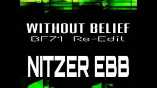 Nitzer Ebb  Without Belief bf71 reedit [upl. by Allbee333]