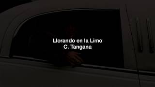 C Tangana  Llorando en la Limo  Letra [upl. by Malamud89]