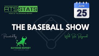 The Baseball Show with Ron Raymond  Free MLB Picks 62524 [upl. by Hoem850]