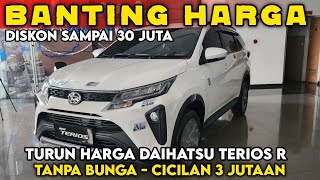 TURUN HARGA DAIHATSU TERIOS R CUSTOM TERBARU DISKON 30 JUTA ‼️ PROMO MOBIL CICILAN 1 JUTAAN [upl. by Moorish]