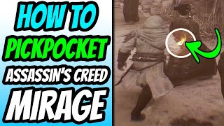 How To Pickpocket  Assassins Creed Mirage [upl. by Virgina]