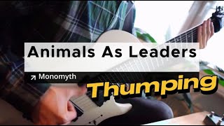 Tutorial 22 with TABS Animals As Leaders  Monomyth thumping  Tosin Abasi [upl. by Anuhsal869]