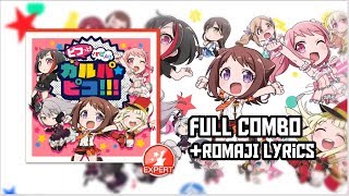 BanG Dream ガルパ  Picotto Papitto GARUPA☆PICO  EX Full Combo  w Romaji Lyrics [upl. by Roye]