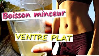 SPÉCIAL VENTRE PLAT  MA BOISSON MINCEUR ULTRA SIMPLE RAPIDE 100  NATURELLE [upl. by Ahseer]