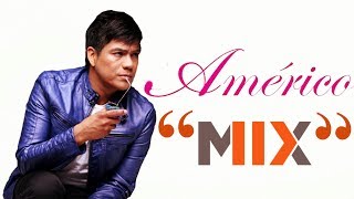 Américo Mix Solo Exitos AYERHOYSIEMPRE 2021 [upl. by Carola]