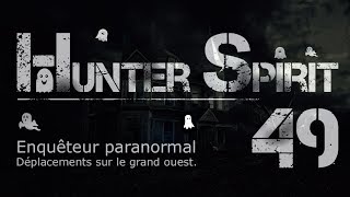 Le château de Fougeret  La dernière nuit  Hunter Spirit 49  S02E06 [upl. by Natsyrk]