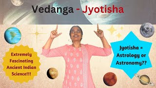 Jyotisha Vedanga  Vedas vedangas and upangas series  Episode 14 [upl. by Nahsaj]