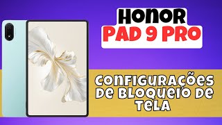 Configurações de bloqueio de tela Honor Pad 9 Pro [upl. by Genni]