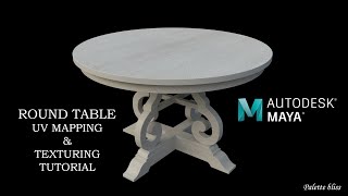 Round Table UV Mapping and Texturing  Maya Tutorial [upl. by Sosthenna]