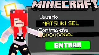 HACKEO LA CUENTA DE NATSUKISEL EN MINECRAFT TROLL 😱 [upl. by Eidurt]