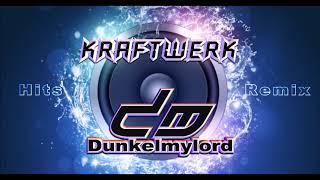 KRAFTWERK  HITS EN REMIX Dunkelmylord Dj [upl. by Parish]