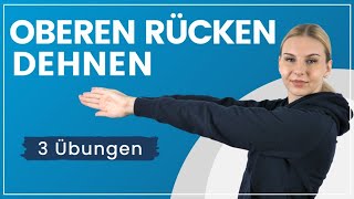 Oberen Rücken dehnen ➡️ 3 Übungen gegen Verspannungen [upl. by Ycniuq659]