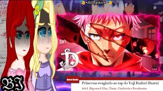 Princesas reagindo ao rap do Yuji Itadori DaaruiOficial  32 [upl. by Harimas]