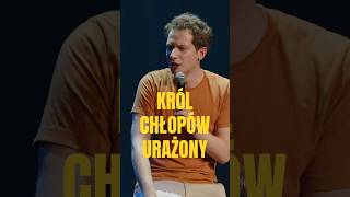 Król chłopów urażony  standup komedia śmieszne humor [upl. by Laise]