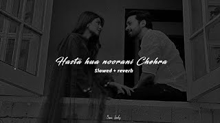 Hasta hua noorani chehra  slowed  reveb  lofi [upl. by Esiuolyram]