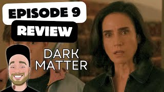 Dark Matter Episode 9 Review  Recap amp Breakdown [upl. by Witte]