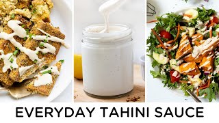 SUPER EASY TAHINI SAUCE  5 Ways to Use It [upl. by Elik478]