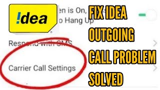 Idea Outgoing Call Not Working Solution [upl. by Ahsinet173]