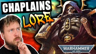 Space Marine Chaplains DEEP DIVE  Grim Dark Priests  Warhammer 40K Lore [upl. by Soalokin]