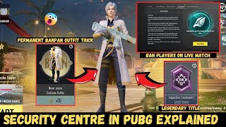 INVESTIGATOR TITLE AND OUTFIT IN PUBG 😱 How To Ban Players In Live Map  Security Center in PUBG [upl. by Paradies559]